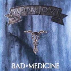 Bon Jovi : Bad Medicine